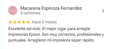 Macarena Espinoza Fernández, 5 estrellas en Google: excelente servicio, el mejor lugar para arreglar impresoras Epson. Son muy correctos, profesionales y puntuales. Arreglaron mi impresora súper rápido.